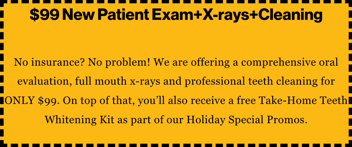 $99 New Patient Exam Xray Cleaning Discount